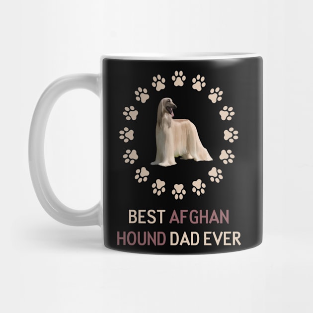 Best Afghan Hound Dad Ever by AmazighmanDesigns